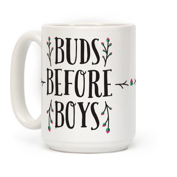 Buds Before Boys Coffee Mug Buds Before Boys Coffee Mug