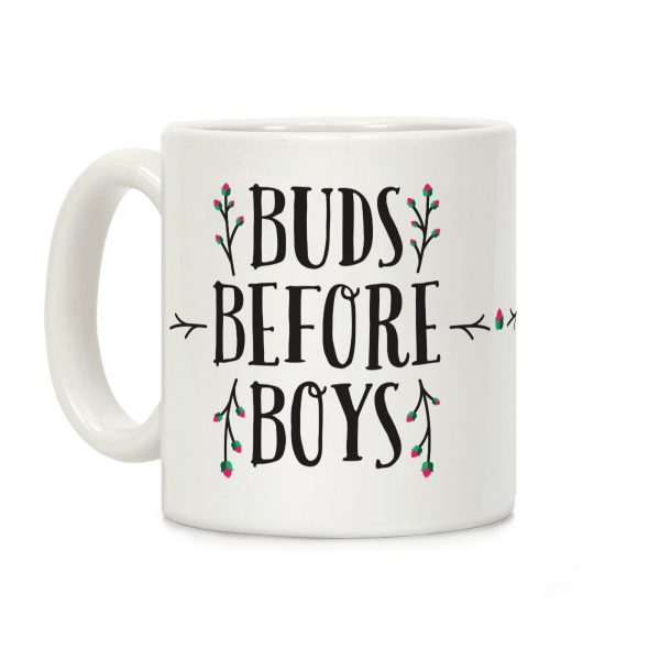 Buds Before Boys Coffee Mug Buds Before Boys Coffee Mug
