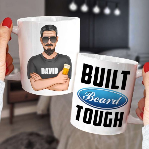 Built Beard Tough - Personalized White Mug - Gift for Dad - Man with Arms Crossed