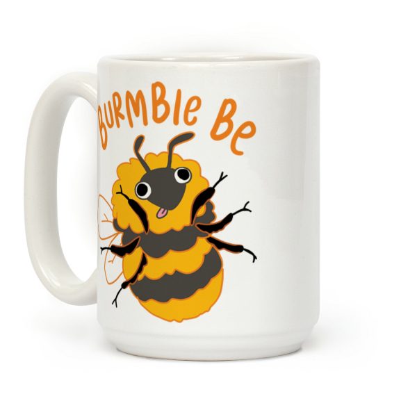 Burmble Be Derpy Bee Coffee Mug Burmble Be Derpy Bee Coffee Mug