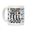 Bustin' Gender Norms Makes Me Feel Good Parody Coffee Mug Bustin' Gender Norms Makes Me Feel Good Parody Coffee Mug