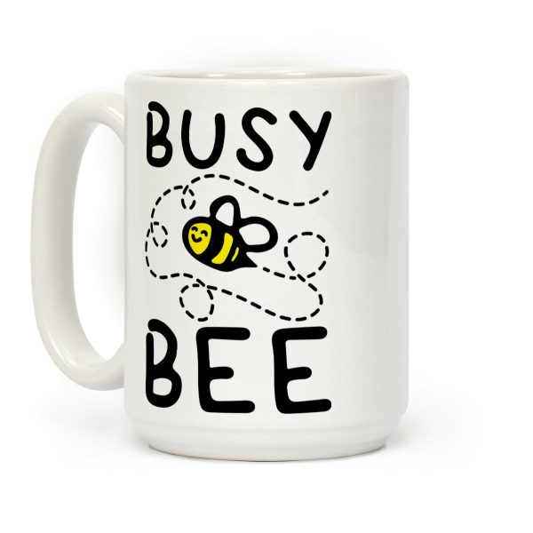 Busy Bee Coffee Mug Busy Bee Coffee Mug