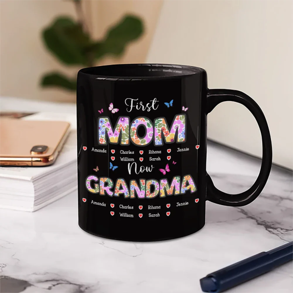 Butterfly Flower Title First Mom Now Grandma - Personalized Mug Butterfly Flower Title First Mom Now Grandma - Personalized Mug