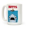 BUTTS Jaws Parody Coffee Mug BUTTS Jaws Parody Coffee Mug