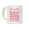 By Others I Mean Cats Coffee Mug By Others I Mean Cats Coffee Mug