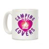 Camping Is For Lovers Coffee Mug Camping Is For Lovers Coffee Mug