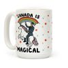 Canada Is Magical Coffee Mug Canada Is Magical Coffee Mug