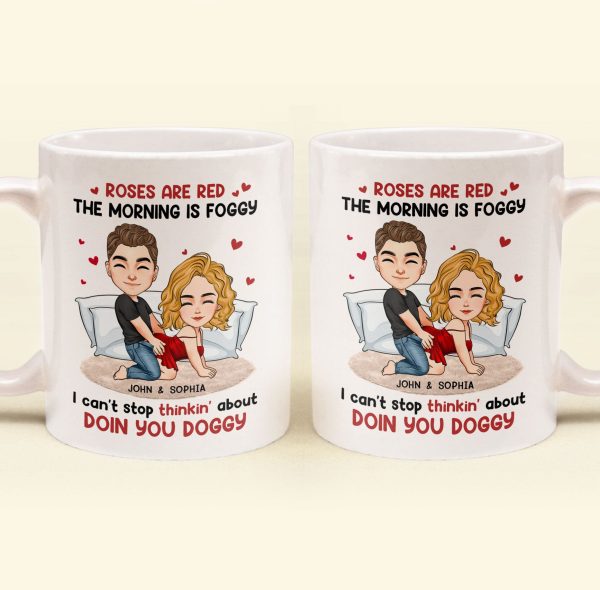 Can't Stop Thinkin' About Doin You Doggy - Personalized Mug Can't Stop Thinkin' About Doin You Doggy - Personalized Mug