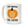 Carve Pumpkins Hail Satan Coffee Mug Carve Pumpkins Hail Satan Coffee Mug