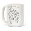 Catch Me Riding Dirty Mother of Harlots Coffee Mug Catch Me Riding Dirty Mother of Harlots Coffee Mug