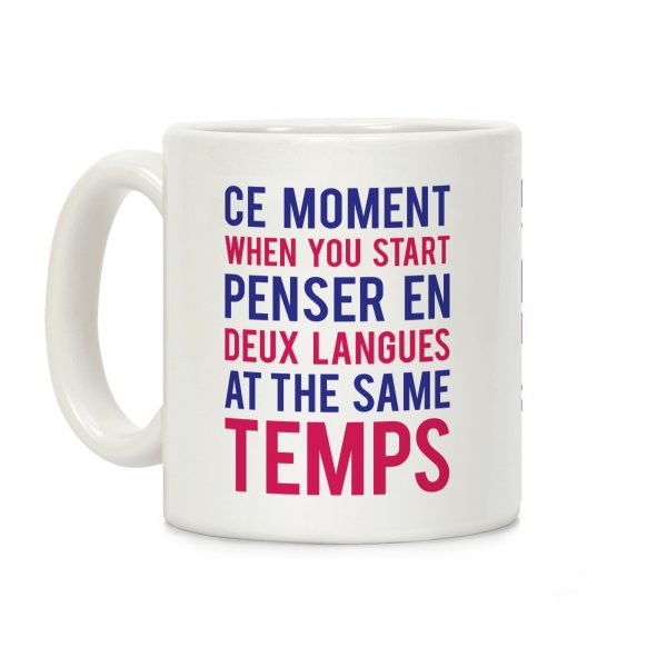 Ce Moment When Coffee Mug Ce Moment When Coffee Mug