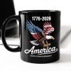 Celebrate 250 Years of America USA Anniversary 1776-2026 Black Mug HO82 894524 Celebrate 250 Years of America USA Anniversary 1776-2026 Black Mug HO82 894524