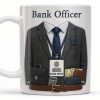 Celebrate Your Profession, Bank Officer Inspired Design - Personalized Custom Coffee Mug - OFW016_MG Celebrate Your Profession, Bank Officer Inspired Design - Personalized Custom Coffee Mug - OFW016_MG