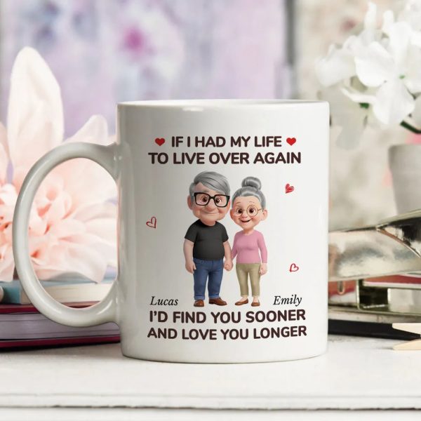 Ceramic Mug Personalized for Couples, If I Had My Life to Live Over Again Quote, Heartwarming Valentine Gift