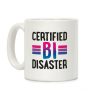 Certified Bi Disaster Coffee Mug