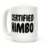 Certified Himbo Coffee Mug Certified Himbo Coffee Mug