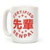 Certified Senpai Coffee Mug Certified Senpai Coffee Mug