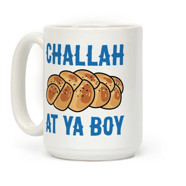Challah At Ya Boy Coffee Mug Challah At Ya Boy Coffee Mug