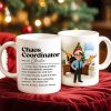 Chaos Coordinator Definition Office Humor - Personalized Mug - Christmas Gift for Coworkers, Husband, Wife, Daughter, Son, Friends Chaos Coordinator Definition Office Humor - Personalized Mug - Christmas Gift for Coworkers, Husband, Wife, Daughter, Son, Friends