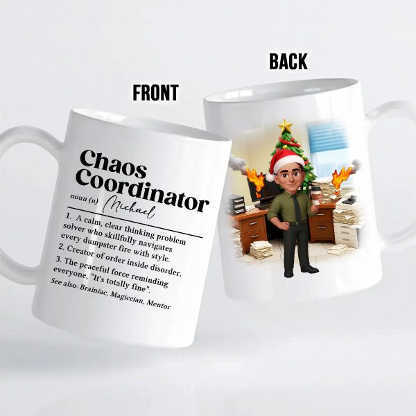 Chaos Coordinator Definition Office Humor - Personalized Mug - Christmas Gift for Coworkers, Husband, Wife, Daughter, Son, Friends Chaos Coordinator Definition Office Humor - Personalized Mug - Christmas Gift for Coworkers, Husband, Wife, Daughter, Son, Friends