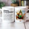 Chaos Coordinator Definition Office Humor - Personalized Mug - Christmas Gift for Coworkers, Husband, Wife, Daughter, Son, Friends Chaos Coordinator Definition Office Humor - Personalized Mug - Christmas Gift for Coworkers, Husband, Wife, Daughter, Son, Friends