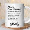 Chaos Coordinator Definition Personalized Mug, Funny Gift For Her With Name Chaos Coordinator Definition Personalized Mug, Funny Gift For Her With Name