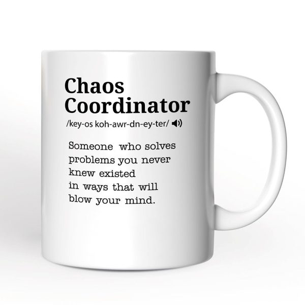 Chaos Coordinator Definition Personalized Mug, Funny Gift For Her With Name Chaos Coordinator Definition Personalized Mug, Funny Gift For Her With Name
