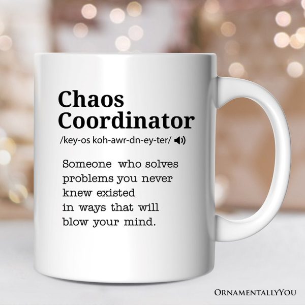 Chaos Coordinator Definition Personalized Mug, Funny Gift For Her With Name Chaos Coordinator Definition Personalized Mug, Funny Gift For Her With Name