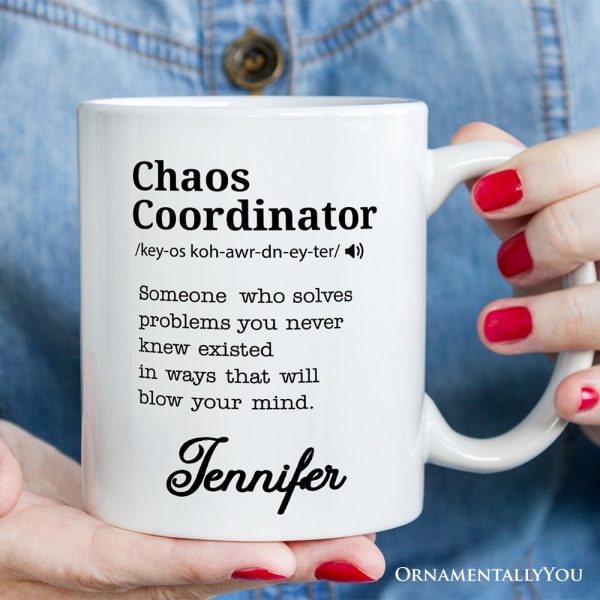 Chaos Coordinator Definition Personalized Mug, Funny Gift For Her With Name Chaos Coordinator Definition Personalized Mug, Funny Gift For Her With Name