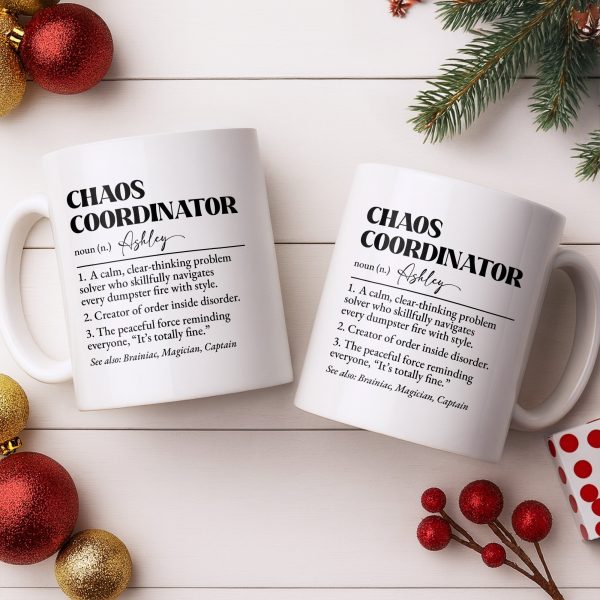 Chaos Coordinator, Definition Text Design - Personalized Custom Coffee Mug - COL124_MG Chaos Coordinator, Definition Text Design - Personalized Custom Coffee Mug - COL124_MG