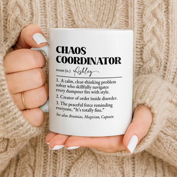 Chaos Coordinator, Definition Text Design - Personalized Custom Coffee Mug - COL124_MG Chaos Coordinator, Definition Text Design - Personalized Custom Coffee Mug - COL124_MG