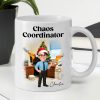 Chaos Coordinator Office Humor - Personalized Mug - Christmas Gift for Coworkers, Husband, Wife, Daughter, Son, Friends