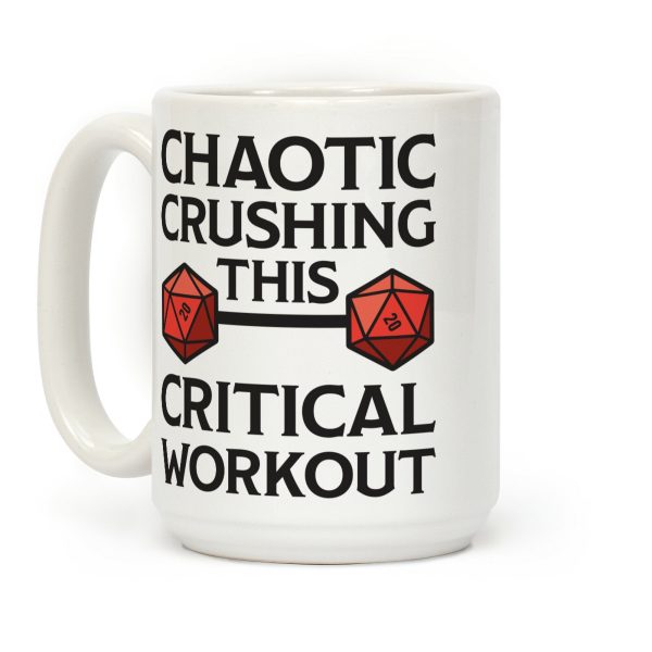 Chaotic Crushing This Critical Workout Coffee Mug Chaotic Crushing This Critical Workout Coffee Mug