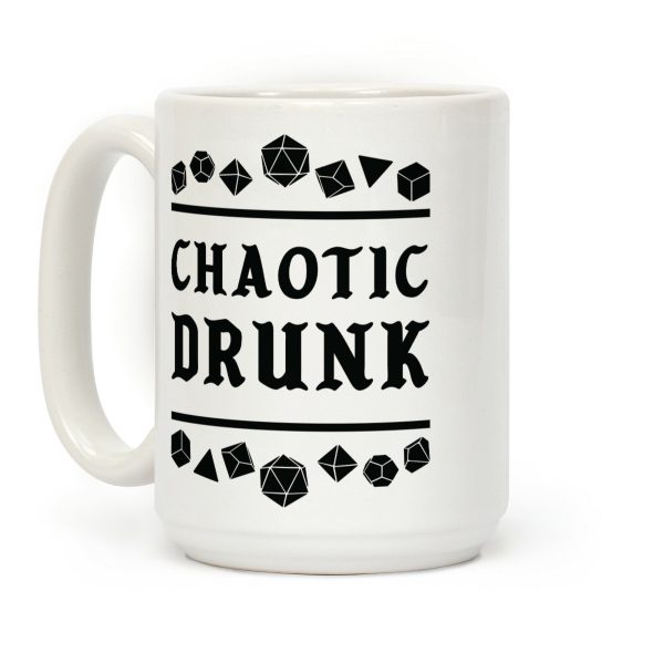 Chaotic Drunk Coffee Mug Chaotic Drunk Coffee Mug