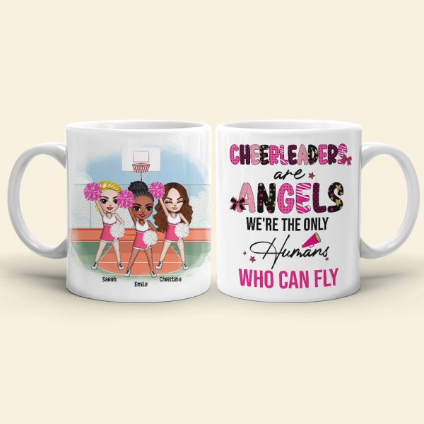 Cheerleaders Are Angels - The Only Humans Who Can Fly, Personalized Coffee Mug, Cheerleaders Friend Gift Cheerleaders Are Angels - The Only Humans Who Can Fly, Personalized Coffee Mug, Cheerleaders Friend Gift