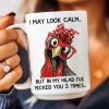 Chicken I May Look Calm Pecked You 3 Times Funny Gift - Funny Mug Chicken I May Look Calm Pecked You 3 Times Funny Gift - Funny Mug