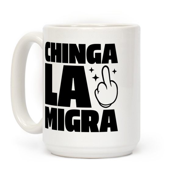 Chinga La Migra Finger Coffee Mug