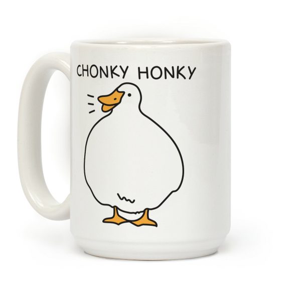 Chonky Honky Coffee Mug Chonky Honky Coffee Mug