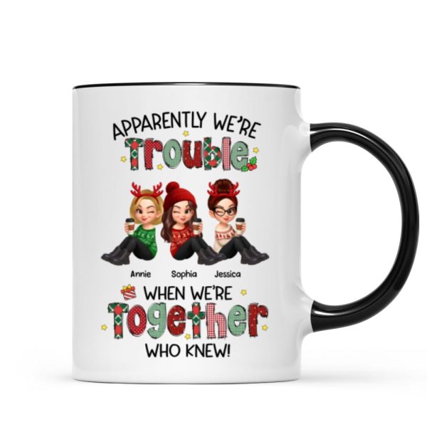 Christmas Besties Apparently We're Trouble When We're Together - Personalized Mug Christmas Besties Apparently We're Trouble When We're Together - Personalized Mug