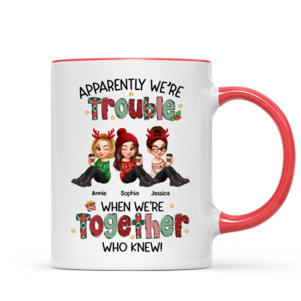 Christmas Besties Apparently We're Trouble When We're Together - Personalized Mug Christmas Besties Apparently We're Trouble When We're Together - Personalized Mug