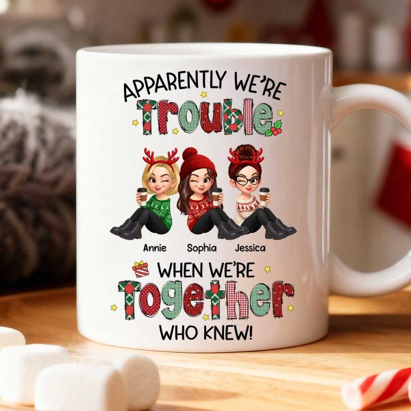 Christmas Besties Apparently We're Trouble When We're Together - Personalized Mug Christmas Besties Apparently We're Trouble When We're Together - Personalized Mug