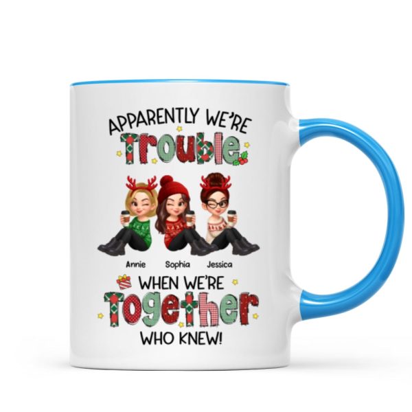 Christmas Besties Apparently We're Trouble When We're Together - Personalized Mug Christmas Besties Apparently We're Trouble When We're Together - Personalized Mug