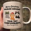 Christmas Fluffy Funny Cats Expressions Merry Christmas Human Servant Personalized Mug Christmas Fluffy Funny Cats Expressions Merry Christmas Human Servant Personalized Mug