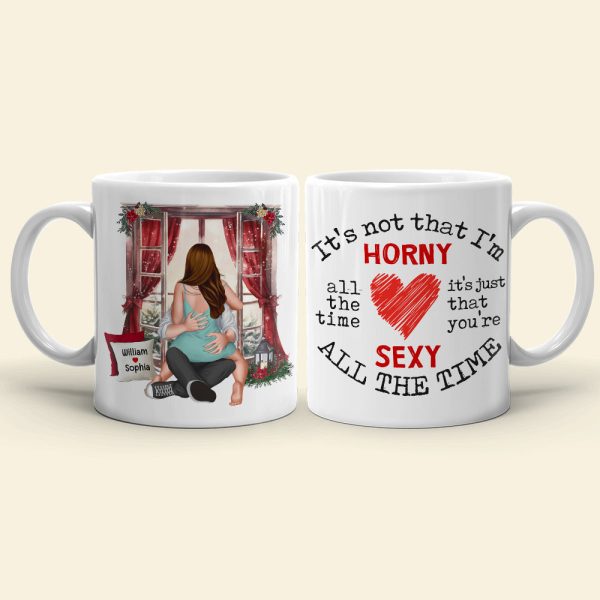 Christmas Gifts, Horny And Sexy All The Time, Personalized Mug, Funny Couple Christmas Gifts, Horny And Sexy All The Time, Personalized Mug, Funny Couple