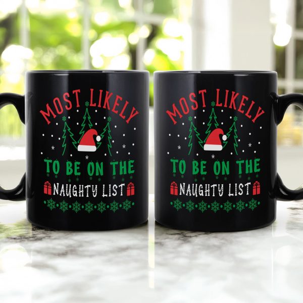 Christmas Most Likely - Personalized Mug Christmas Most Likely - Personalized Mug