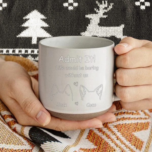 Christmas Would Be Boring Without Me Dog Personalized Engraved Pottery Mug HA75 891580 Christmas Would Be Boring Without Me Dog Personalized Engraved Pottery Mug HA75 891580