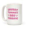 Chubby Tummies Are Terrific Coffee Mug Chubby Tummies Are Terrific Coffee Mug