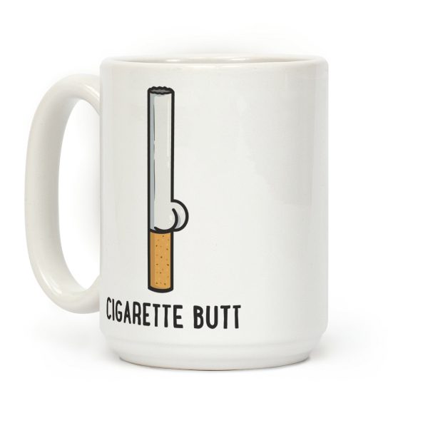 Cigarette Butt Coffee Mug Cigarette Butt Coffee Mug