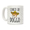 Cinco De Doggo Coffee Mug