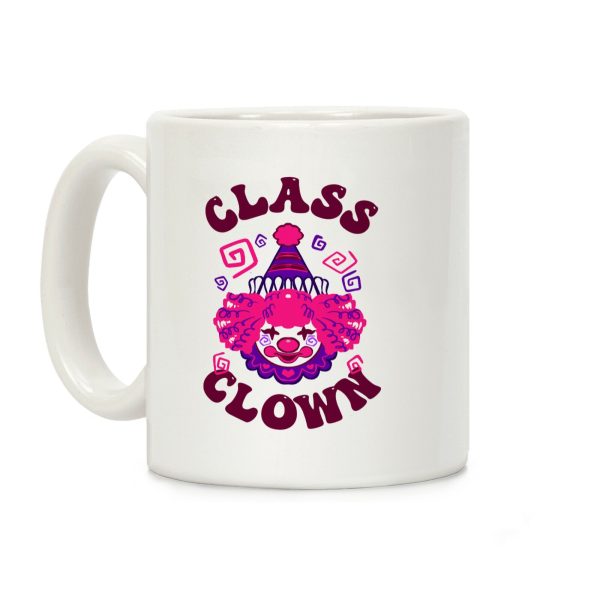 Class Clown Coffee Mug Class Clown Coffee Mug